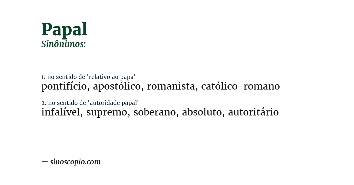 Sinônimo de papal