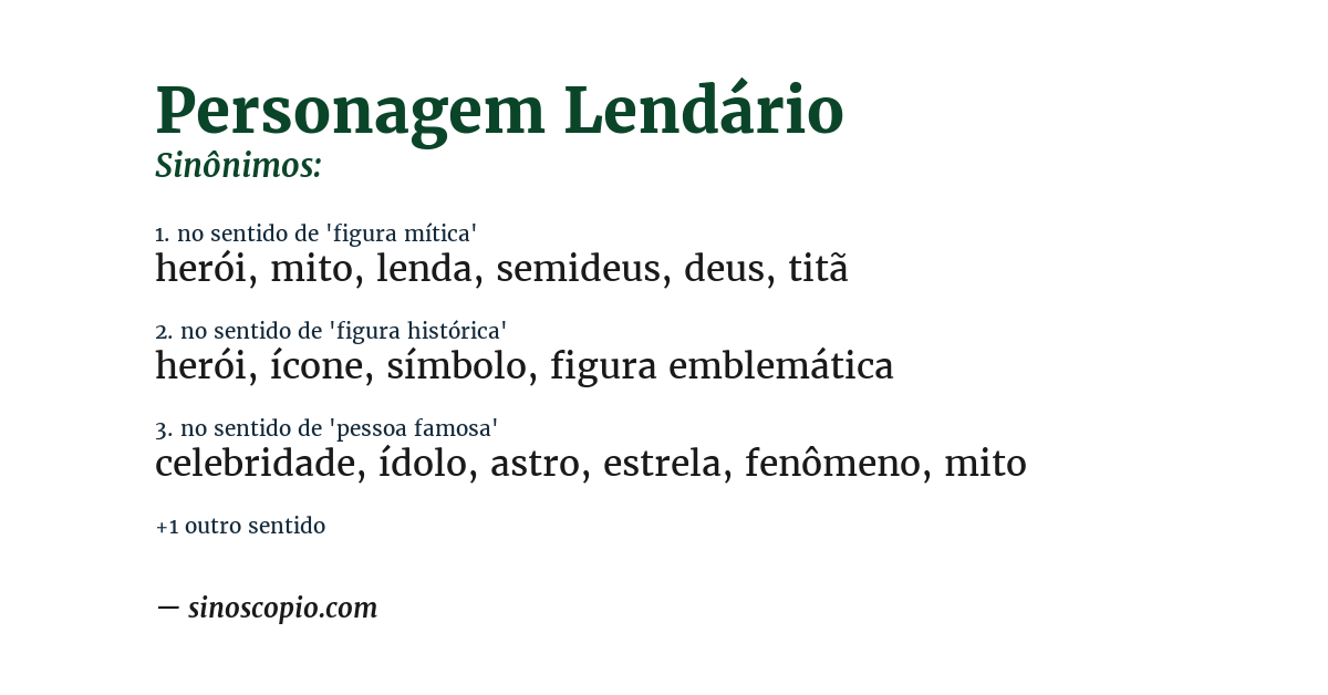 Sinônimo de personagem lendário