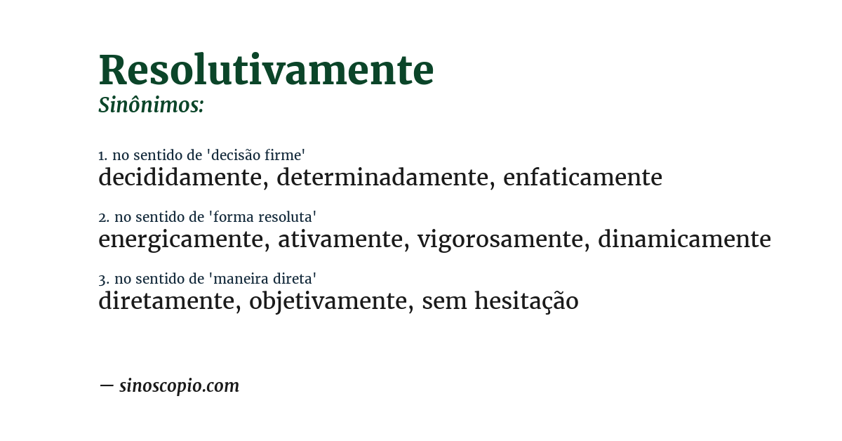 Sinônimo de resolutivamente