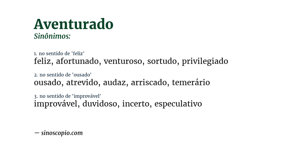 Sinônimo de aventurado