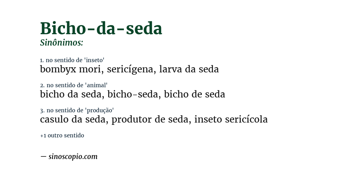 Sinônimo de bicho-da-seda