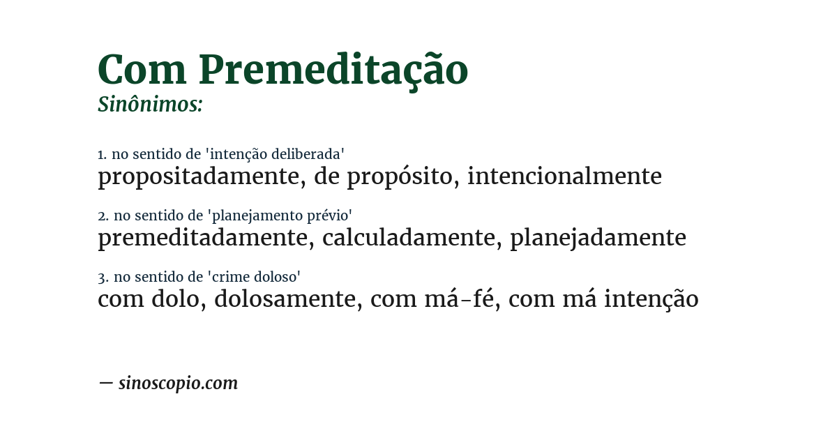 Sinônimo de com premeditação