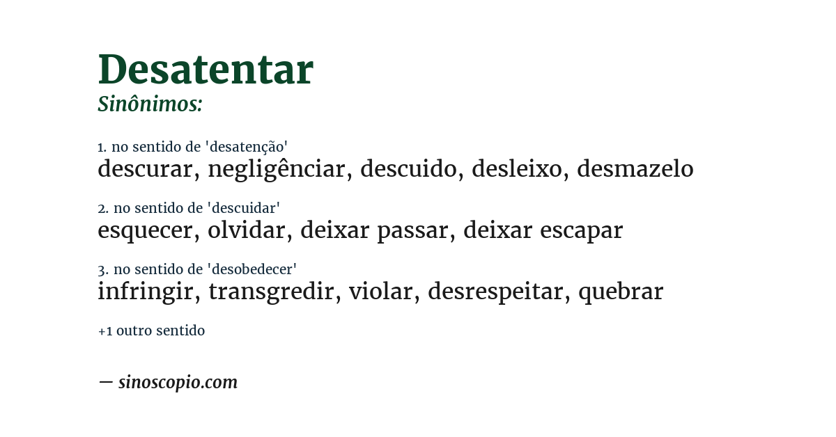 Sinônimo de desatentar