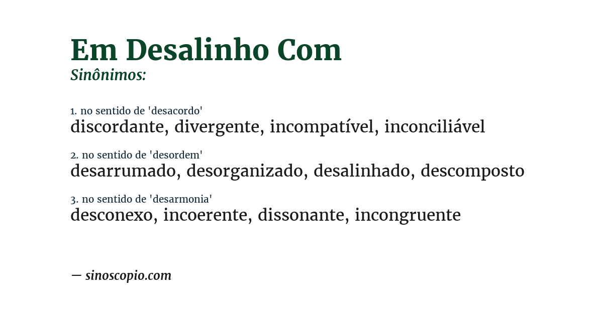 Sinônimo de em desalinho com