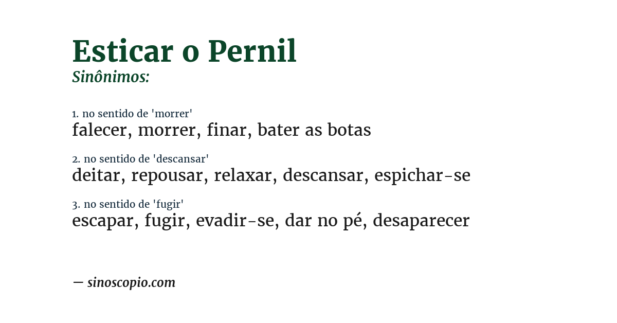 Sinônimo de esticar o pernil