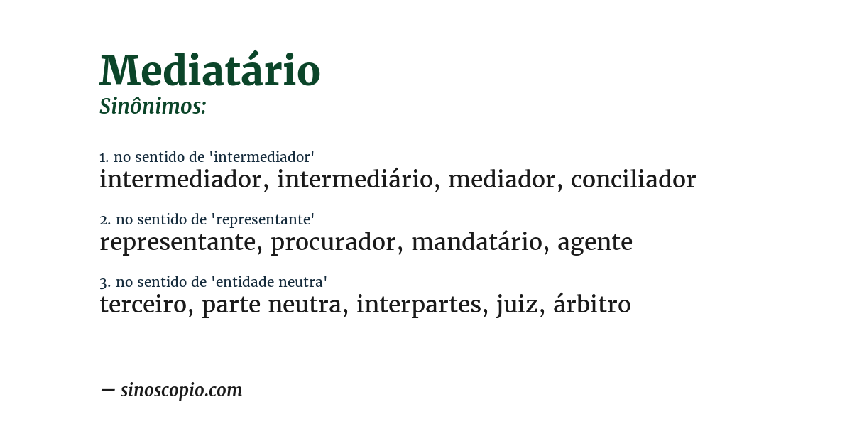 Sinônimo de mediatário