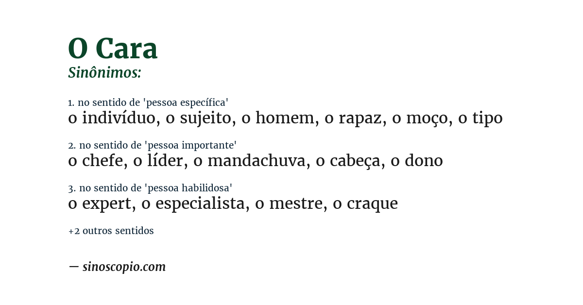 Sinônimo de o cara