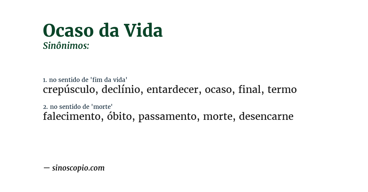 Sinônimo de ocaso da vida