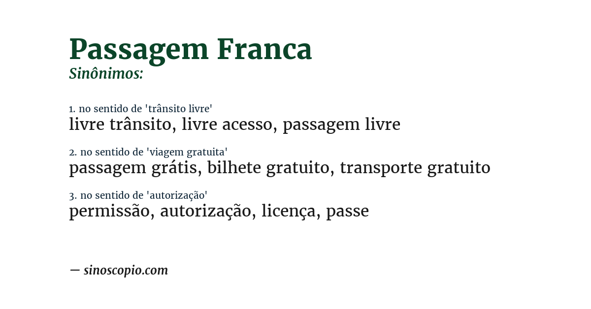 Sinônimo de passagem franca