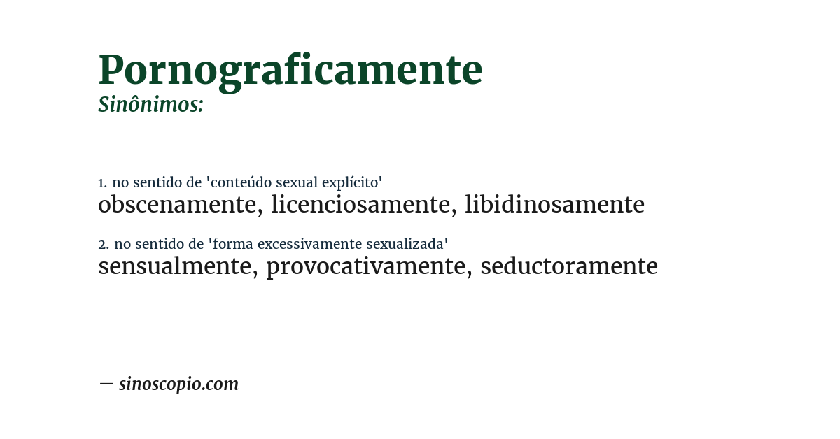 Sinônimo de pornograficamente