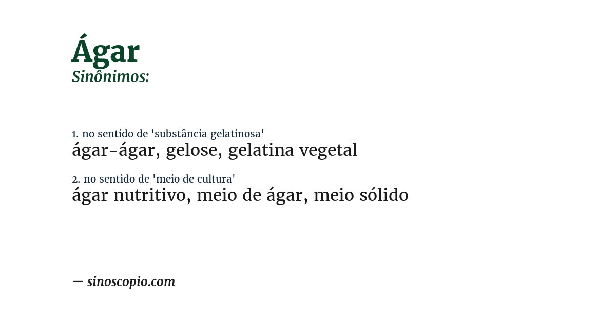 Sinônimo de ágar