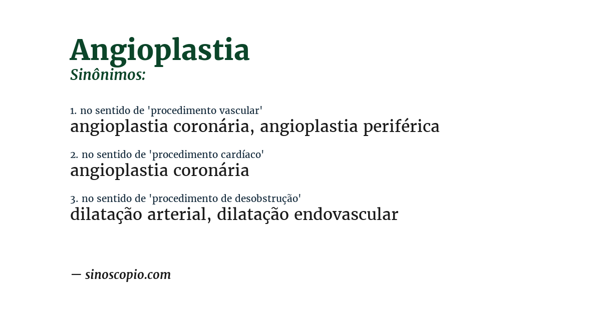 Sinônimo de angioplastia