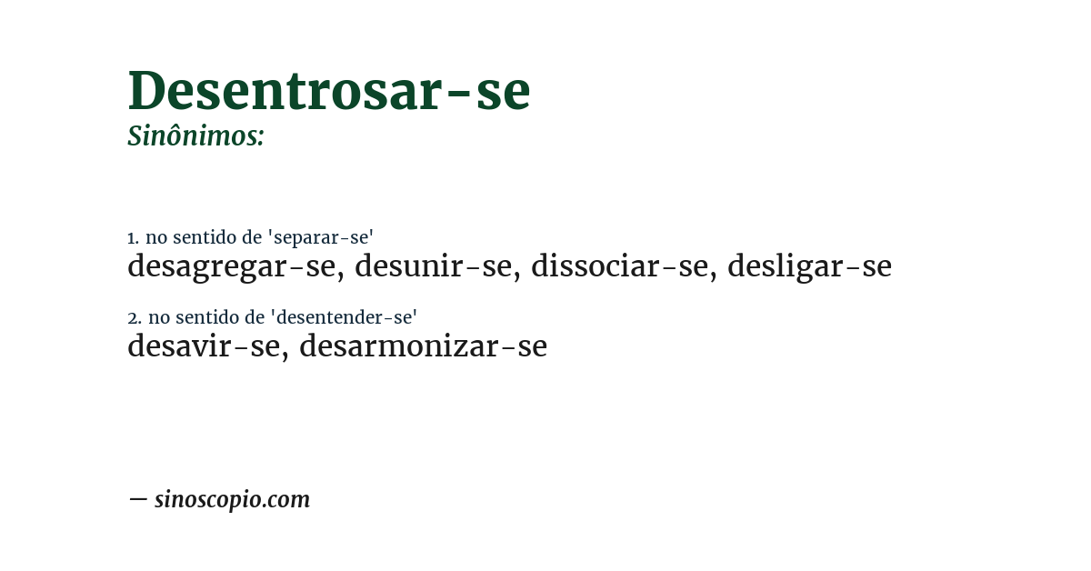 Sinônimo de desentrosar-se