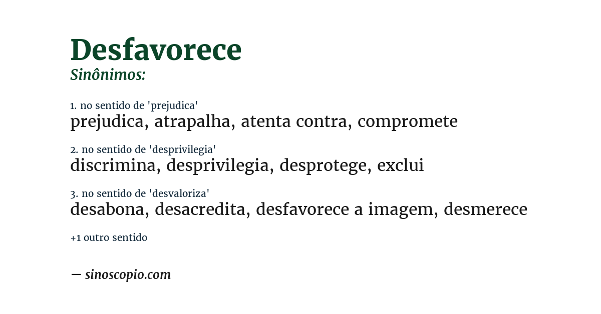 Sinônimo de desfavorece