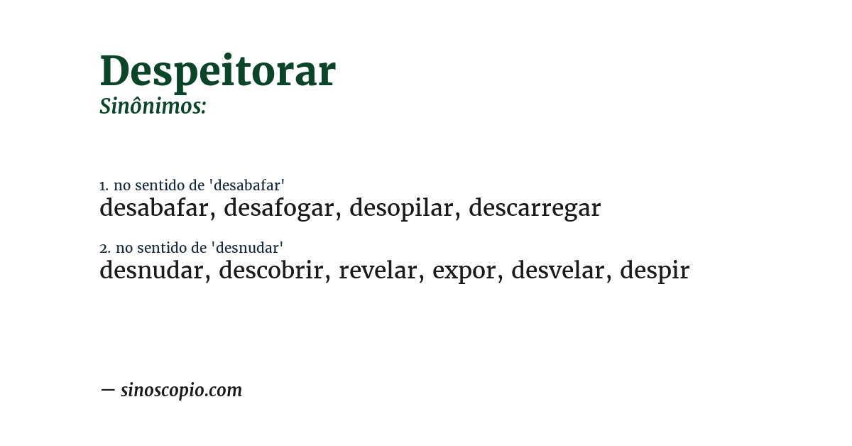 Sinônimo de despeitorar
