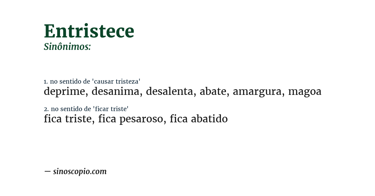 Sinônimo de entristece