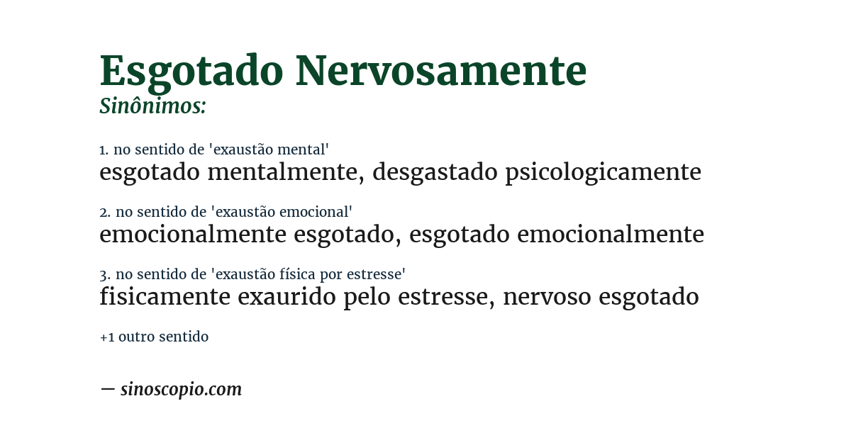 Sinônimo de esgotado nervosamente