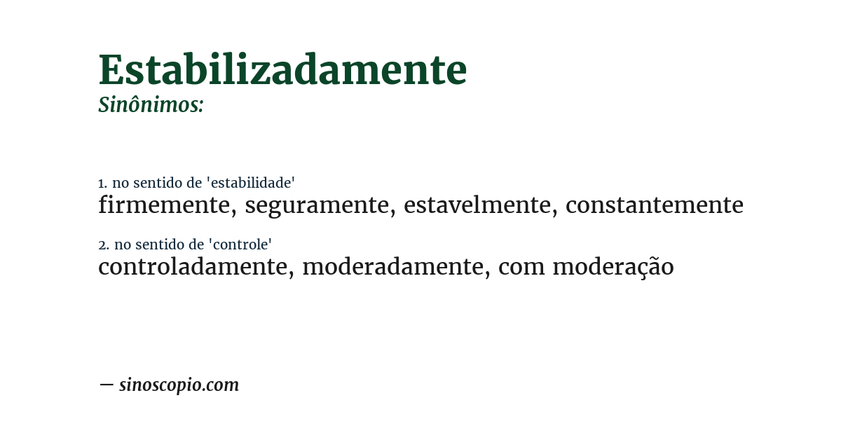 Sinônimo de estabilizadamente