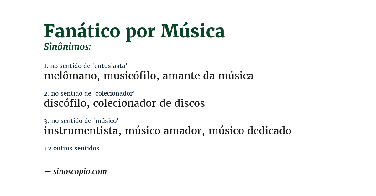 Sinônimo de fanático por música