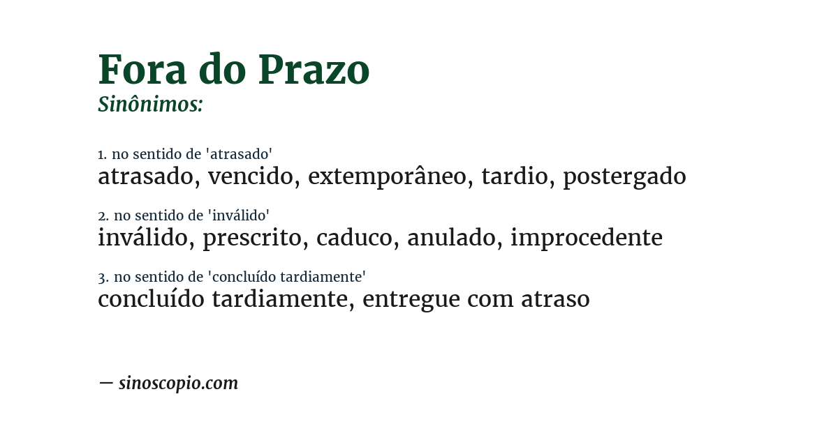 Sinônimo de fora do prazo