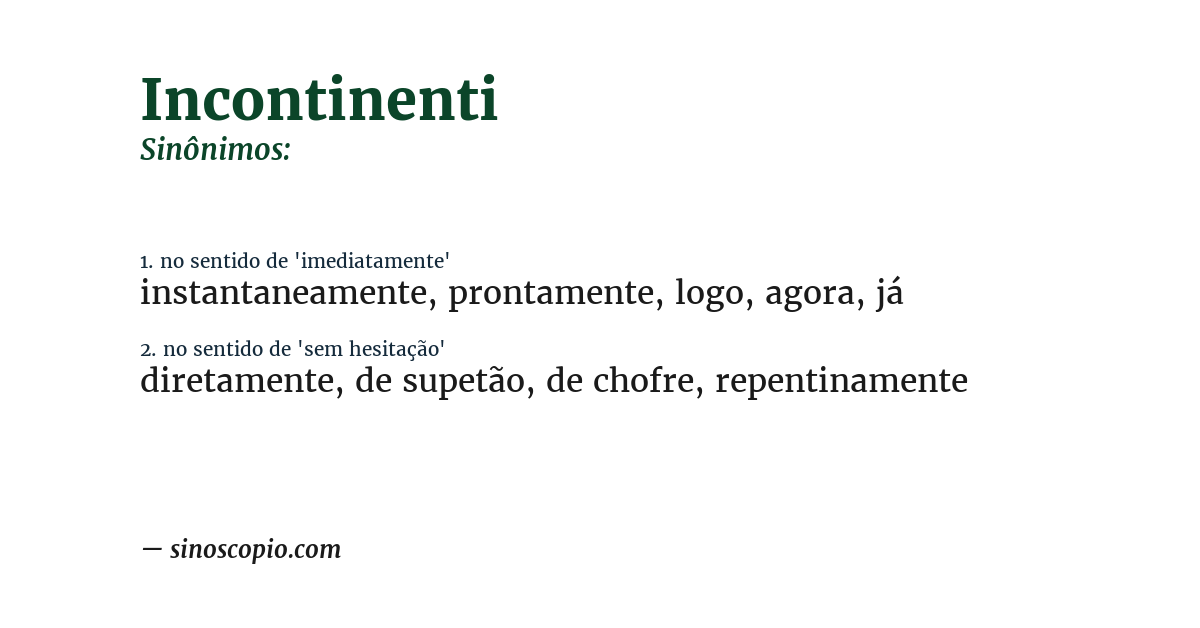 Sinônimo de incontinenti