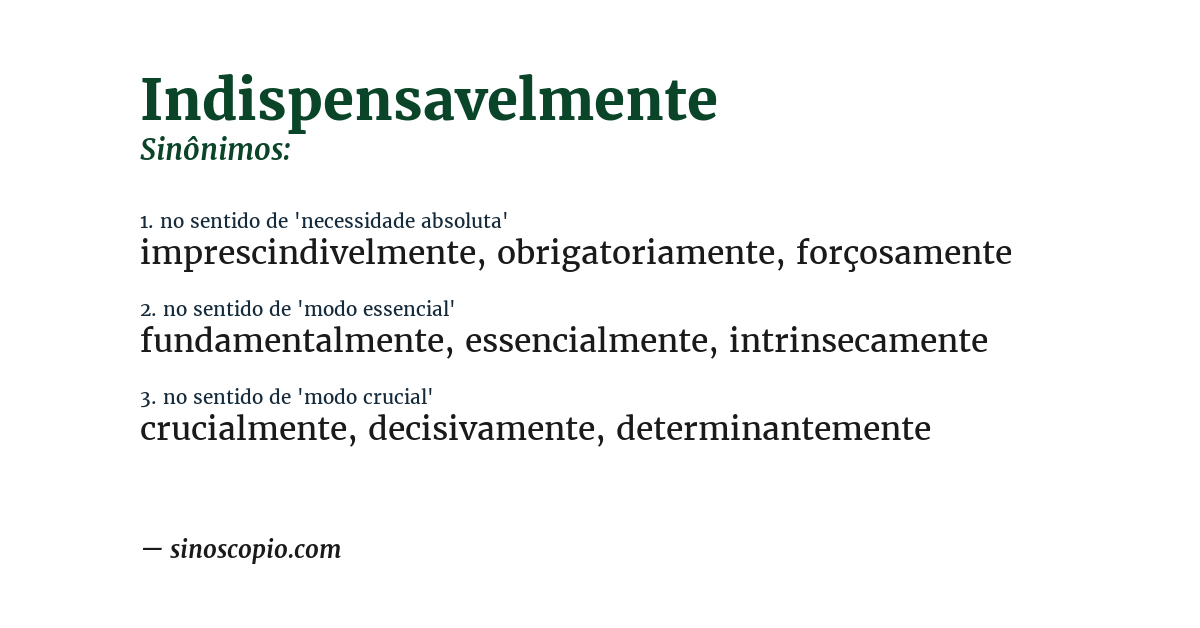 Sinônimo de indispensavelmente
