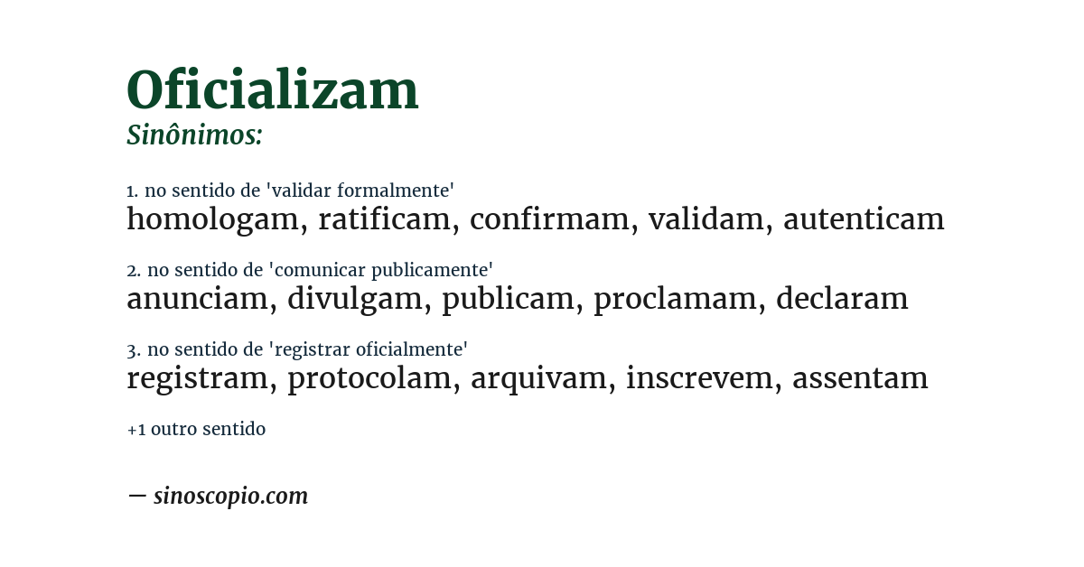 Sinônimo de oficializam
