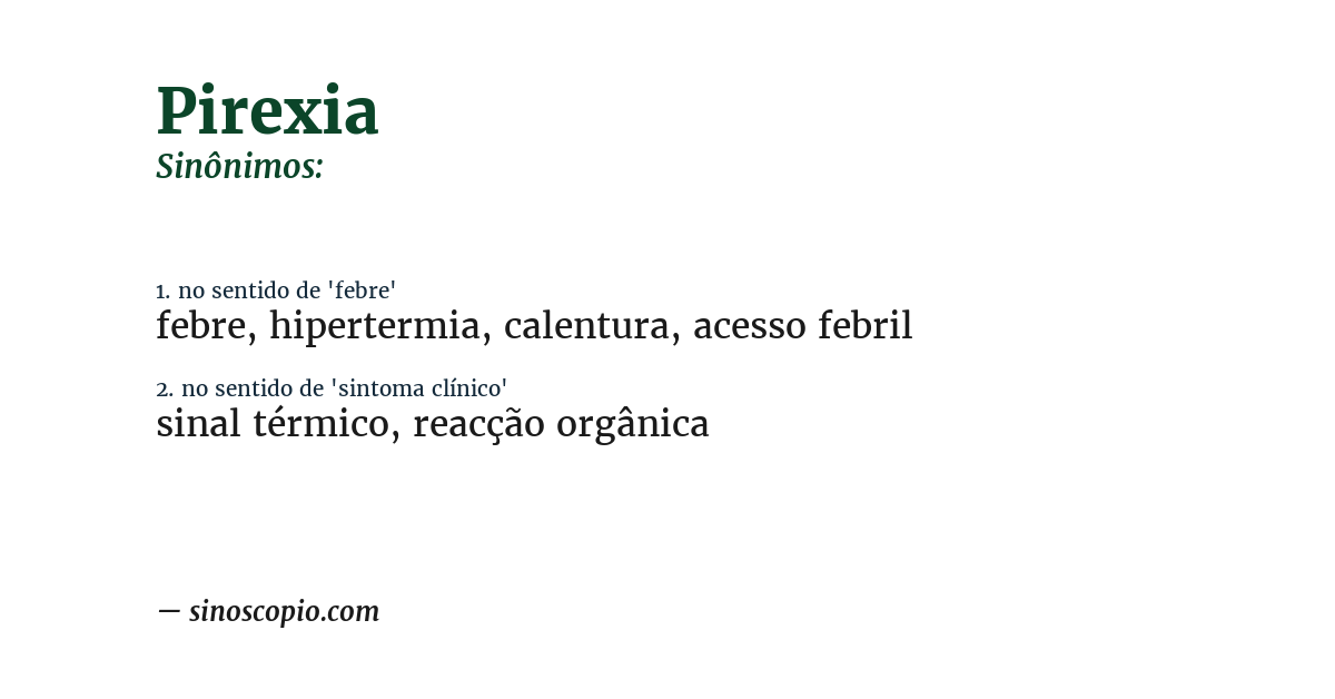 Sinônimo de pirexia