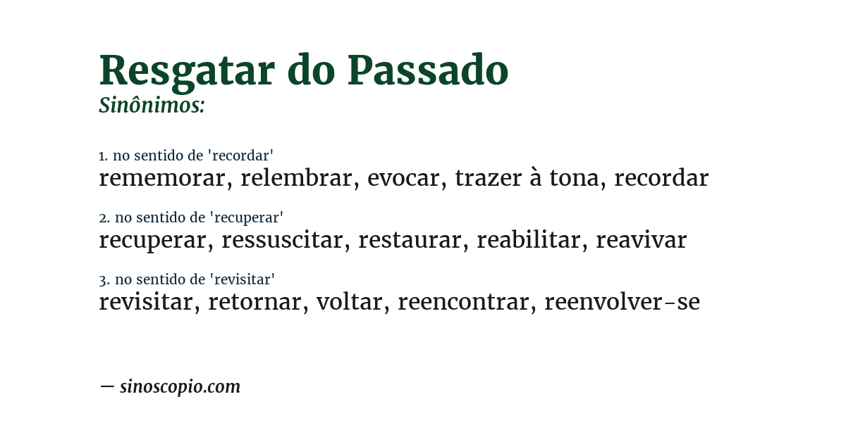 Sinônimo de resgatar do passado