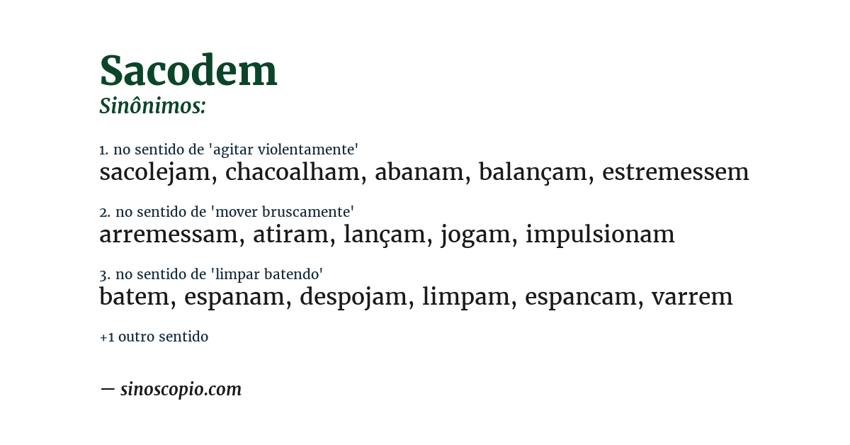 Sinônimo de sacodem