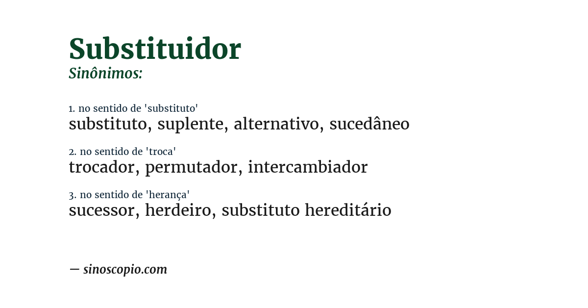 Sinônimo de substituidor