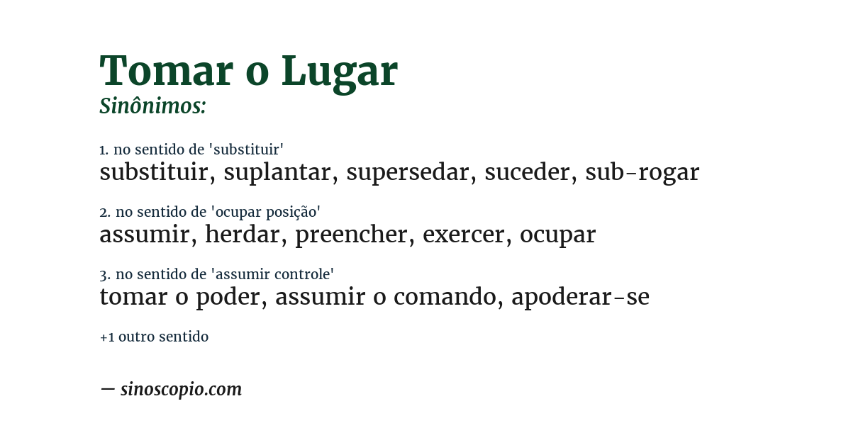 Sinônimo de tomar o lugar