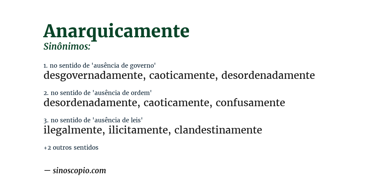Sinônimo de anarquicamente
