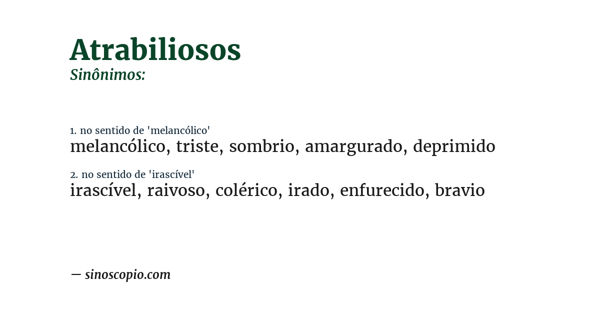 Sinônimo de atrabiliosos