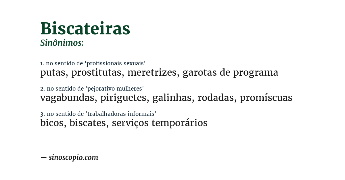 Sinônimo de biscateiras