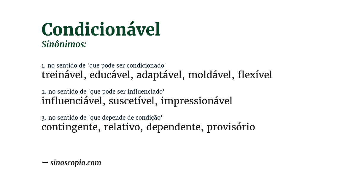 Sinônimo de condicionável