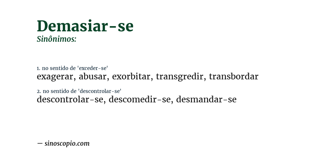 Sinônimo de demasiar-se