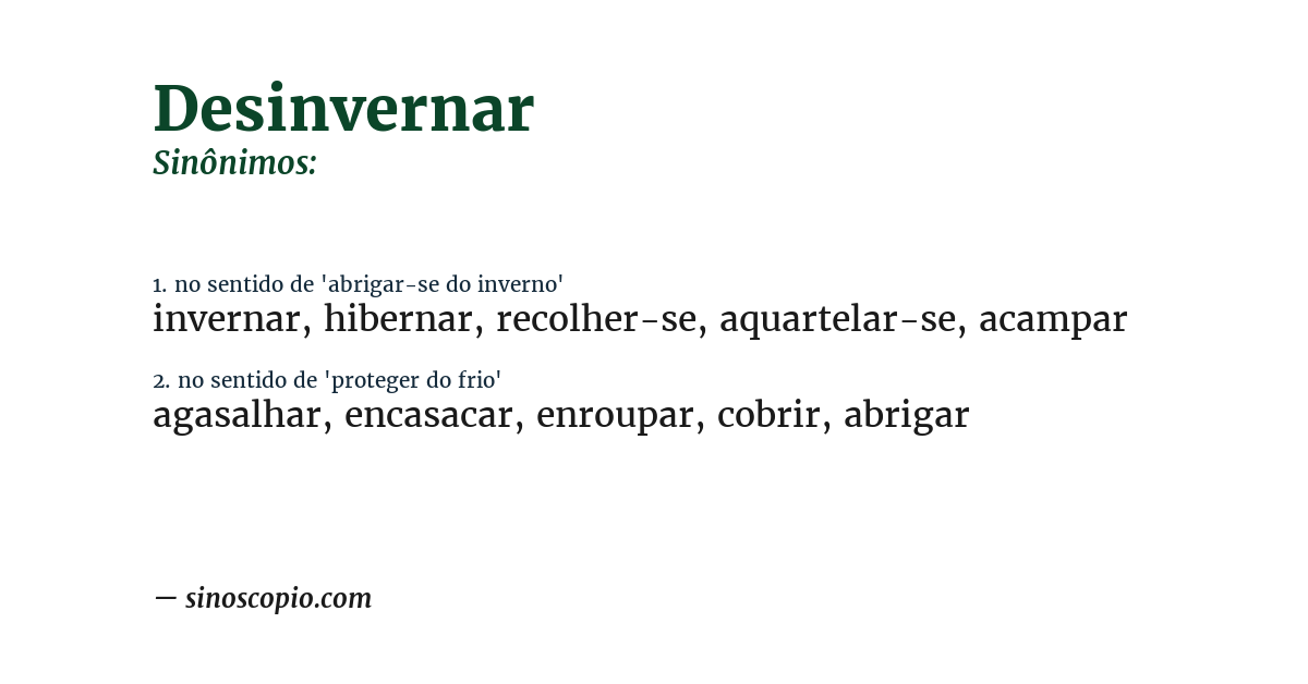 Sinônimo de desinvernar