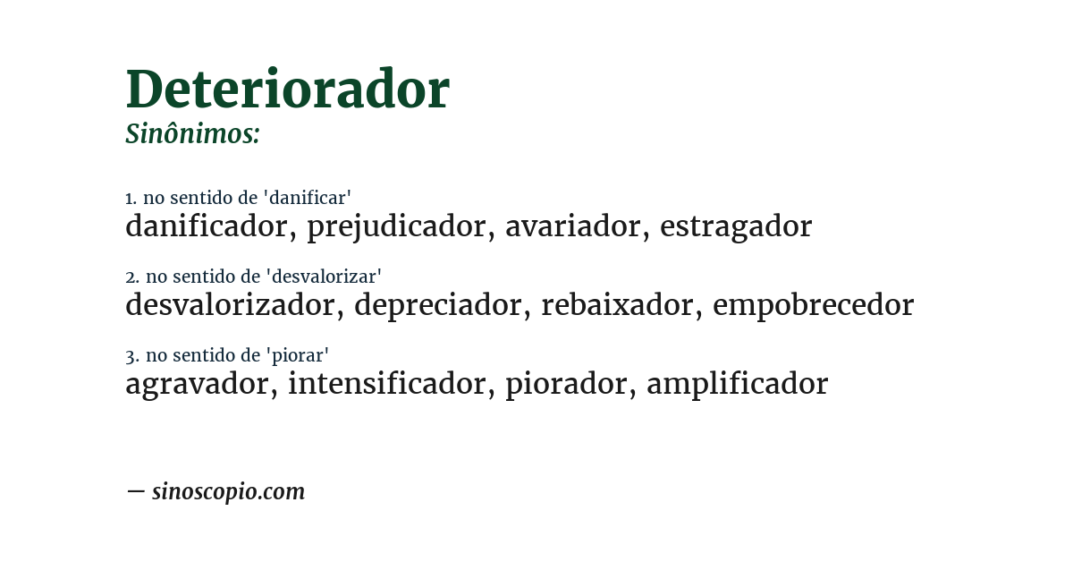 Sinônimo de deteriorador