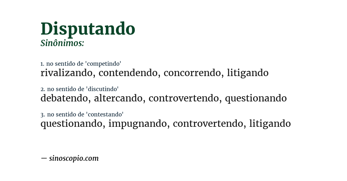 Sinônimo de disputando