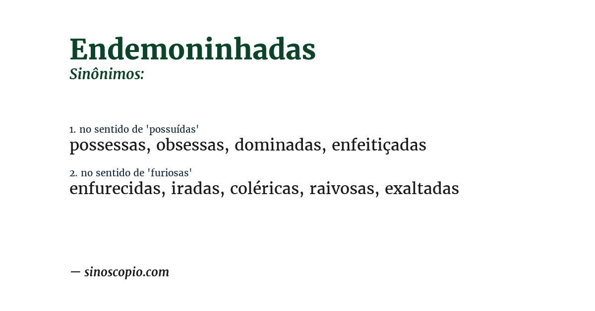 Sinônimo de endemoninhadas