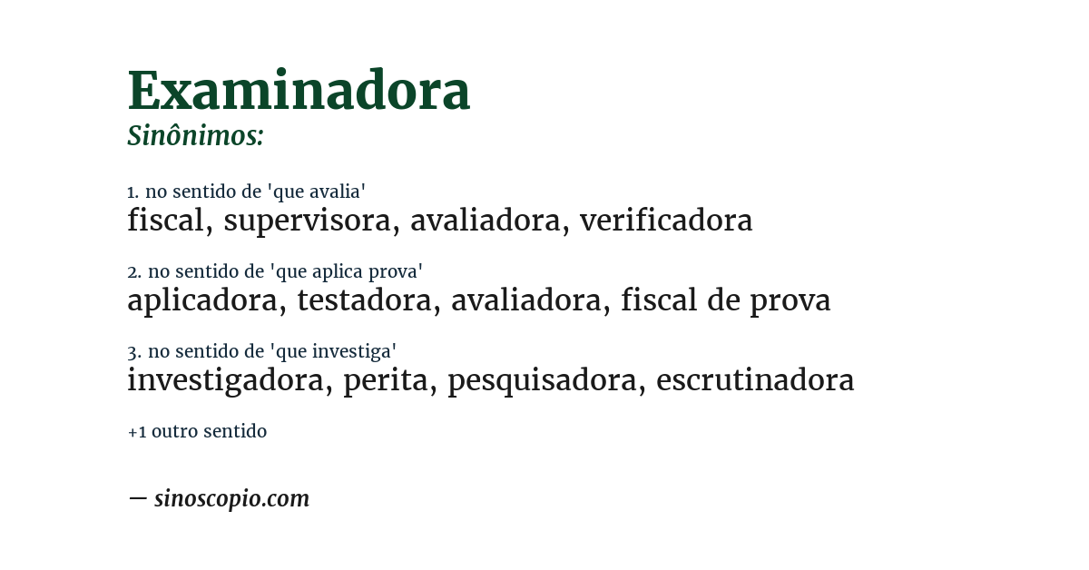 Sinônimo de examinadora