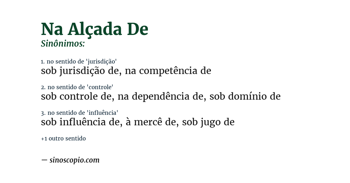 Sinônimo de na alçada de