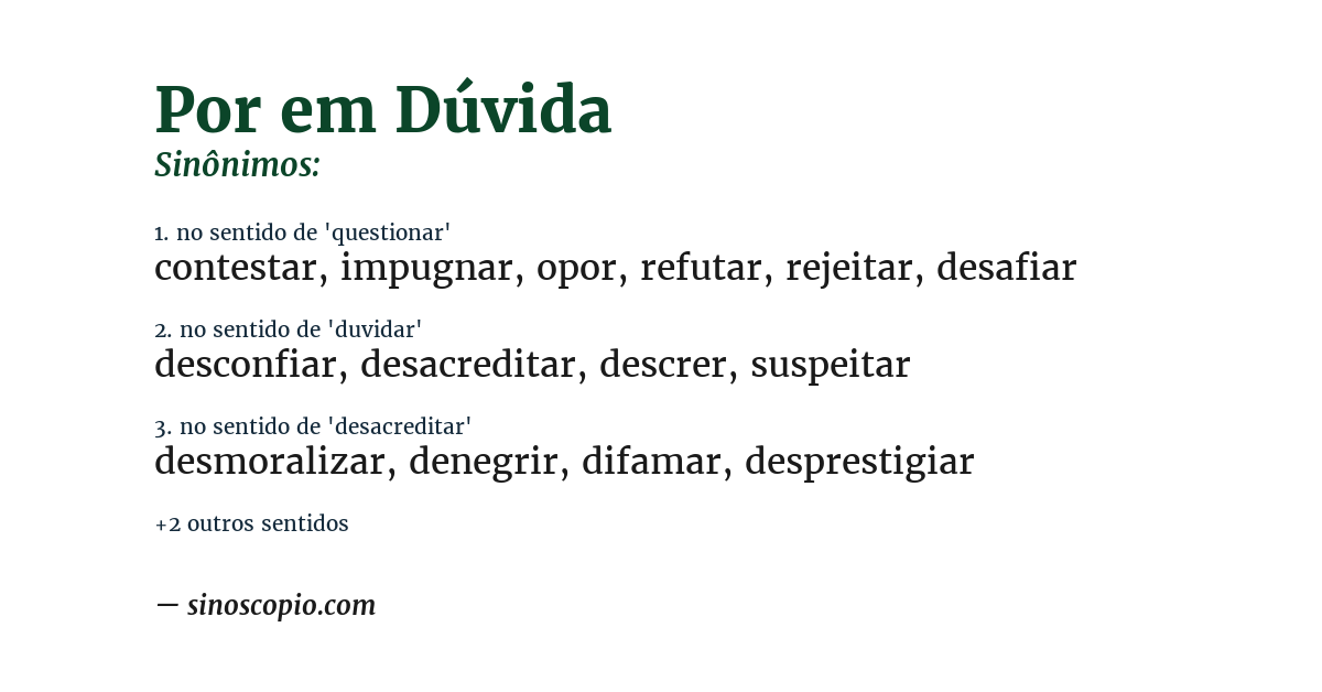 Sinônimo de por em dúvida