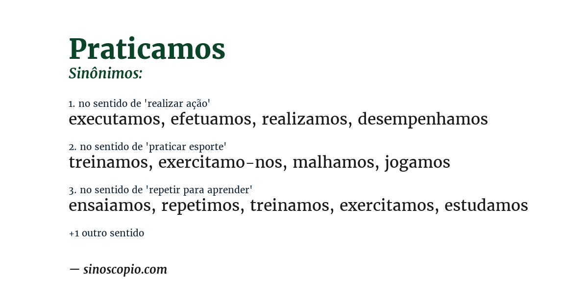Sinônimo de praticamos
