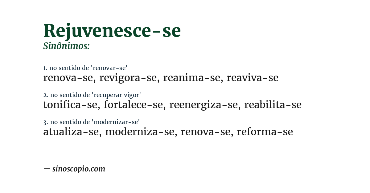 Sinônimo de rejuvenesce-se