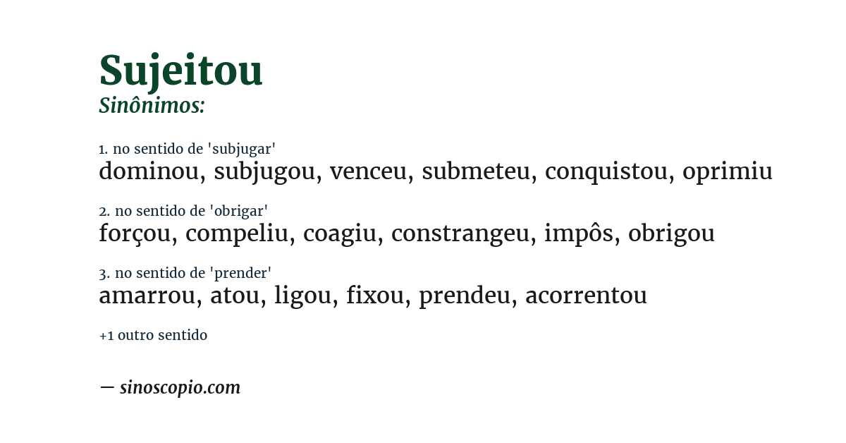 Sinônimo de sujeitou