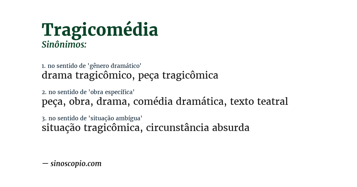 Sinônimo de tragicomédia