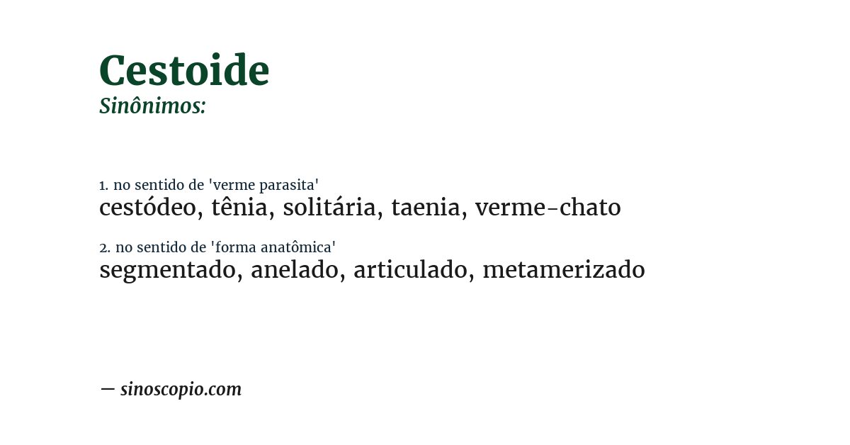 Sinônimo de cestoide