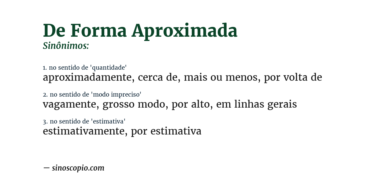 Sinônimo de de forma aproximada